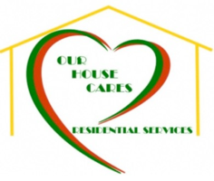 Our House Cares Residential Services, LLC